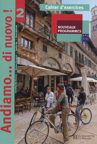 Andiamo... di nuovo ! 2e : Cahier d'exercices, Nouveaux programmes