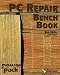 PC Repair Bench Book