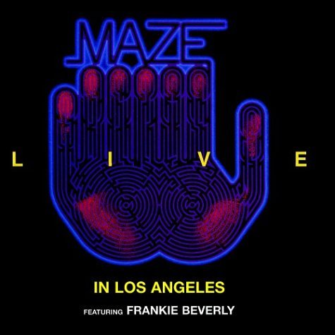 Maze - Live In Los Angeles - Zortam Music