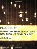 Innovation Management and New Product Development (4th Edition)