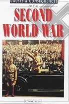 Causes and Consequences of the Second World War (Causes & Consequences)