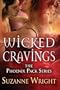 Wicked Cravings (The Phoenix Pack Series)