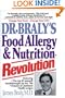 Dr. Braly's Food Allergy and Nutrition Revolution