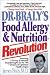 Dr. Braly's Food Allergy and Nutrition Revolution
