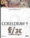 CorelDRAW 9 f x and design: Create and Perfect Non-Traditional Effects with a Traditional Design ToolThis title is currently on backorder