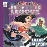 Justice League Total Eclipso (Dalmation Press Paperback)
