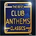 The Best Club Anthems