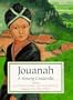 Jouanah: A Hmong Cinderella