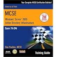 MCSE 70-294 Training Guide: Planning, Implementing, and Maintaining a Microsoft Windows...