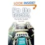 I'm the Teacher, You're the Student: A Semester in the University Classroom