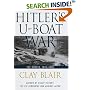 Hitler's U-Boat War: The Hunted: 1942-1945