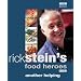 Rick Stein's Food Heroes: Another Helping