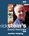 Rick Stein's Food Heroes