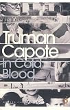 In Cold Blood : A True Account of a Multiple Murder and Its Consequences (Penguin Modern Classics)