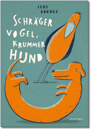 Schr�ger Vogel, krummer Hund