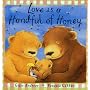 Love is a Handful of Honey