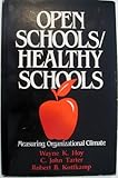 Open schools/healthy schools : measuring organizational climate