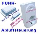 Funk-Abluftsteuerung 3600 Watt mit Funk-Fenstersensor