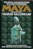 Maya: The Riddle and Rediscovery of a Lost Civilization