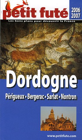 City Travel Guides Discounted  Livres : Le Petit Futé Dordogne