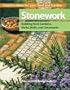 Stonework: Building Rock Gardens, Walks, Walls, and Ornaments (Creative Ideas for Your Yard and Garden)