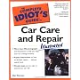 Complete Idiot's Guide to Car Care and Repair Illustrated (Complete Idiot's Guides (Lifestyle Paperback))