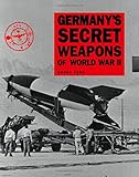 Secret weapons : technology, science & the race to win World War II