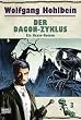 Der Hexer-Zyklus: Der Dagon-Zyklus. Ein Hexer-Roman: BD 3