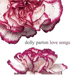 Love Songs by Dolly Parton