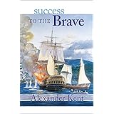 success to the brave the bolitho novels volume 15