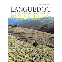 Languedoc-Roussillon: The Wines and Wine Makers