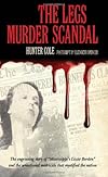 The Legs Murder Scandal