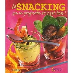 Le Snacking : Ca se grignote et c'est bon !