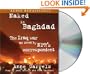 Naked in Baghdad: The Iraq War as Seen by NPR's Correspondent Anne Garrels