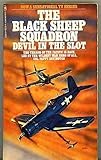 The Black Sheep Squadron, devil in the slot
