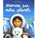 Menace sur notre plan�te