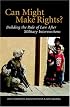 Can Might Make Rights?: Building the Rule of Law after Military Interventions