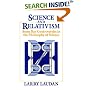 Science and Relativism: Some Key Controversies in the Philosophy of Science (Science and Its Conceptual Foundations series)