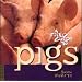 A Field Guide to Pigs