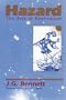 Hazard: The Risk of Realization (The Dramatic Universe Series, V. 1)