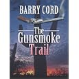 The Gunsmoke Trail