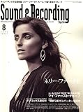Sound & Recording Magazine (�T�E���h �A���h ���R�[�f�B���O �}�K�W��) 2006�N 08���� [�G��]