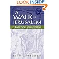 A Walk in Jerusalem: Stations of the Cross