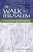 A Walk in Jerusalem: Stations of the Cross