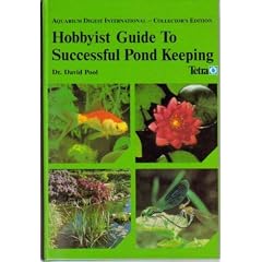 Hobbyist Guide to Successful Pond Keeping