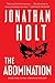 The Abomination: A Novel (Carnivia Trilogy, The, 1)