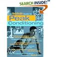 The Men's Health Guide To Peak Conditioning by  Richard Laliberte, Stephen C. George, and The Editors of Men's Health