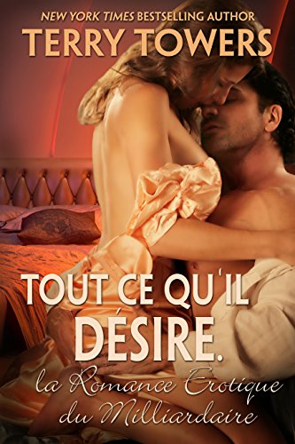 L'Héritage : Tout ce qu'il Désire (French Edition)