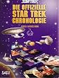 Die offizielle Star Trek Chronologie