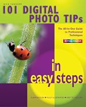 101 Digital Photo Tips in Easy Steps
